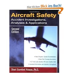Aircraft Safety: Accident Investigations, Analyses, and Applications