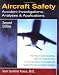 Aircraft Safety : Accident Investigations, Analyses, & Applications, Second Edition