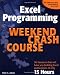 Excel Programming Weekend Crash Course