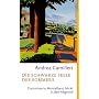 Die schwarze Seele des Sommers: Commissario Montalbano blickt in den Abgrund