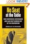 No Seat at the Table: How Corporate Governance and Law Keep Women Out of the Boardroom (Critical America (New York University Paperback))