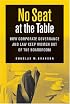 No Seat at the Table: How Corporate Governance and Law Keep Women Out of the Boardroom (Critical America)
