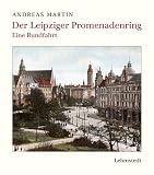 Produkt-Bild: Der Leipziger Promenadenring: Eine Rundfahrt