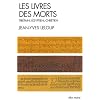 Les livres des morts : Tib�tain, �gyptien et chr�tien