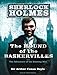 The Hound of the Baskervilles: A Sherlock Holmes Novel