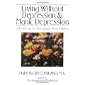 Living without Depression and Manic Depression: A Workbook for Maintaining Mood Stability (New Harbinger Workbooks)