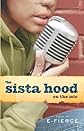 The Sista Hood: On the Mic