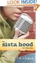 The Sista Hood: On the Mic