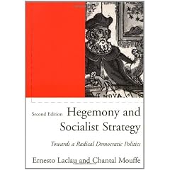 Hegemony and Socialist Strategy: Towards a Radical Democratic Politics (Phronesis)