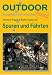  : Spuren und F&auml;hrten. OutdoorHandbuch