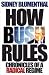 How Bush Rules: Chronicles of a Radical Regime