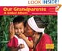 Our Grandparents: A Global Album (Global Fund for Children Books)