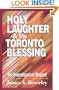 Holy Laughter and the Toronto Blessing: An Investigative Report