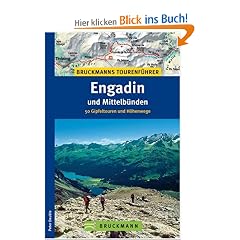 Engadin und Mittelb�nden: 50 Gipfeltouren und H�henwege