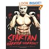 Spartan Warrior Workout: Get Action Movie Ripped in 30 Days