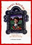 Flora's Kitchen: Recipes from a New Mexico Family Flora's Kitchen: Recipes from a New Mexico Family
