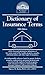 Dictionary of Insurance Terms (Barron's Business Guides)