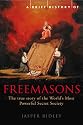 A Brief History of the Freemasons (Brief History of)