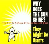 Why Does The Sun Shine? (The Sun Is A Mass Of Incandescent Gas) (Live Version)