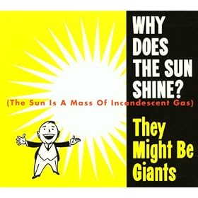 Why Does The Sun Shine? (The Sun Is A Mass Of Incandescent Gas) (Live Version)