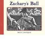 Produkt-Bild: (ZACHARY'S BALL) BY Tavares, Matt(Author)Hardcover Feb-2012