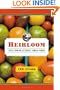 Heirloom: Notes from an Accidental Tomato Farmer