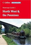 Nicholson Guide to the Waterways: North West & the Pennines No. 5 (Waterways Guide)