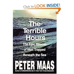 The Terrible Hours: The Man Behind the Greatest Submarine Rescue in History
