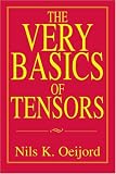 The Very Basics of Tensors