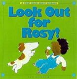 Look out for Rosy!