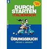 Durchstarten Italienisch 2. Lernjahr. Dein �bungsbuch