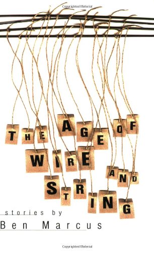 The Age of Wire and String The Age of Wire and String
