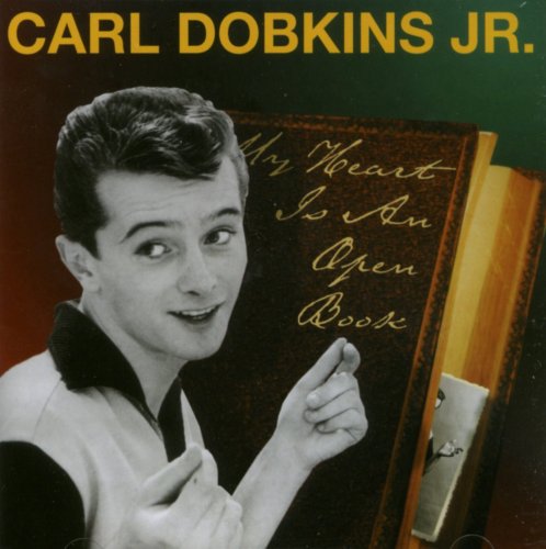 Carl Dobkins Jr. - My Heart is an Open Book - Zortam Music