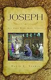 Joseph : 'his arms were made strong'