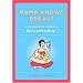 Mama Knows Breast: A Beginner's Guide to Breastfeeding