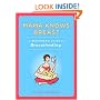 Mama Knows Breast: A Beginner's Guide to Breastfeeding