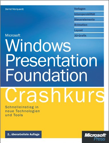 Windows Presentation Foundation - Crashkurs. 2. aktualisierte Auflage (German Edition)