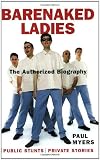 Barenaked Ladies: Public Stunts, Private Stories
