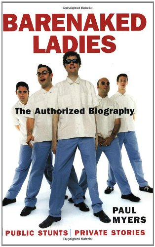 Barenaked Ladies : Public Stunts, Private Stories