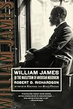 William James: In the Maelstrom of American Modernism
