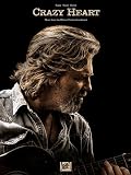 Crazy Heart Music From The Motion Picture Piano Vocal Guitar Book (Soundtrack Piano Vocal Guitar)