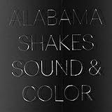 Buy Alabama Shakes – Sound & Color New or Used via Amazon