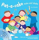 Pat-a-cake, make and shake