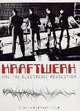 Kraftwerk and the Electronic Revolution [2008] [DVD]
