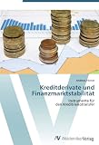 Kreditderivate und Finanzmarktstabilität: Instrumente für den Kreditrisikotransfer