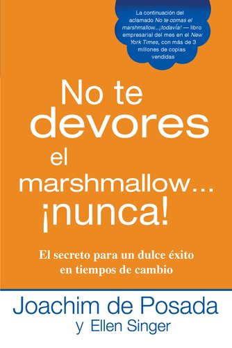 No te devores el marshmallow...nunca! (Spanish Edition)