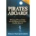Pirates Aboard!: Forty Cases of Piracy Today And What Bluewater Cruisers Can Do About It
