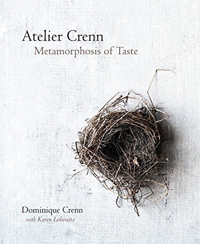 Atelier Crenn: Metamorphosis of Taste by Dominique Crenn (2015-11-03)