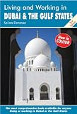 Living and Working in Dubai and The Gulf States: A Survival Handbook