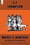 Whigs and hunters : the origin of the Black Act